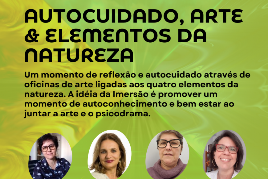 Imersão: Autocuidado, arte & os elementos da natureza