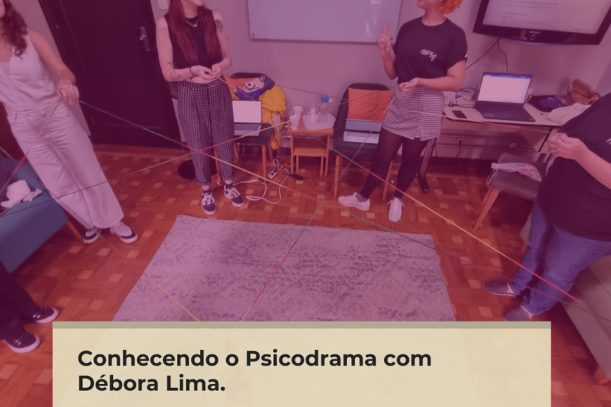 Conhecendo o Psicodrama!