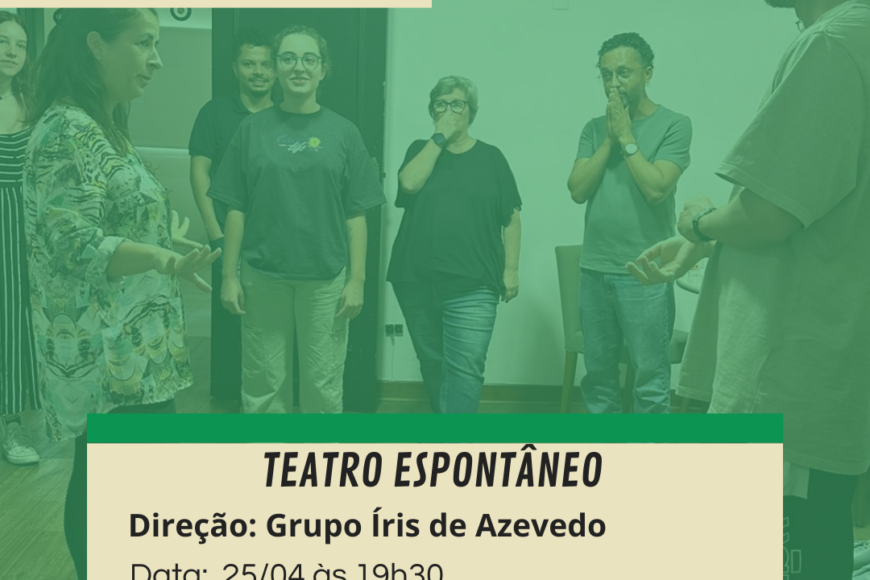 Psicodrama Público – Teatro Espontâneo! PRESENCIAL