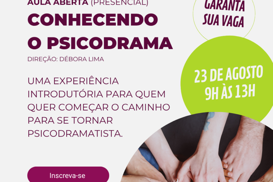 Aula aberta: Conhecendo o Psicodrama