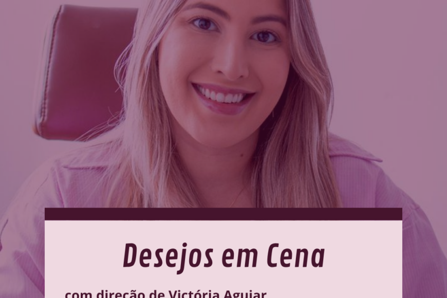 31/10 | Psicodrama Público: Desejos em Cena